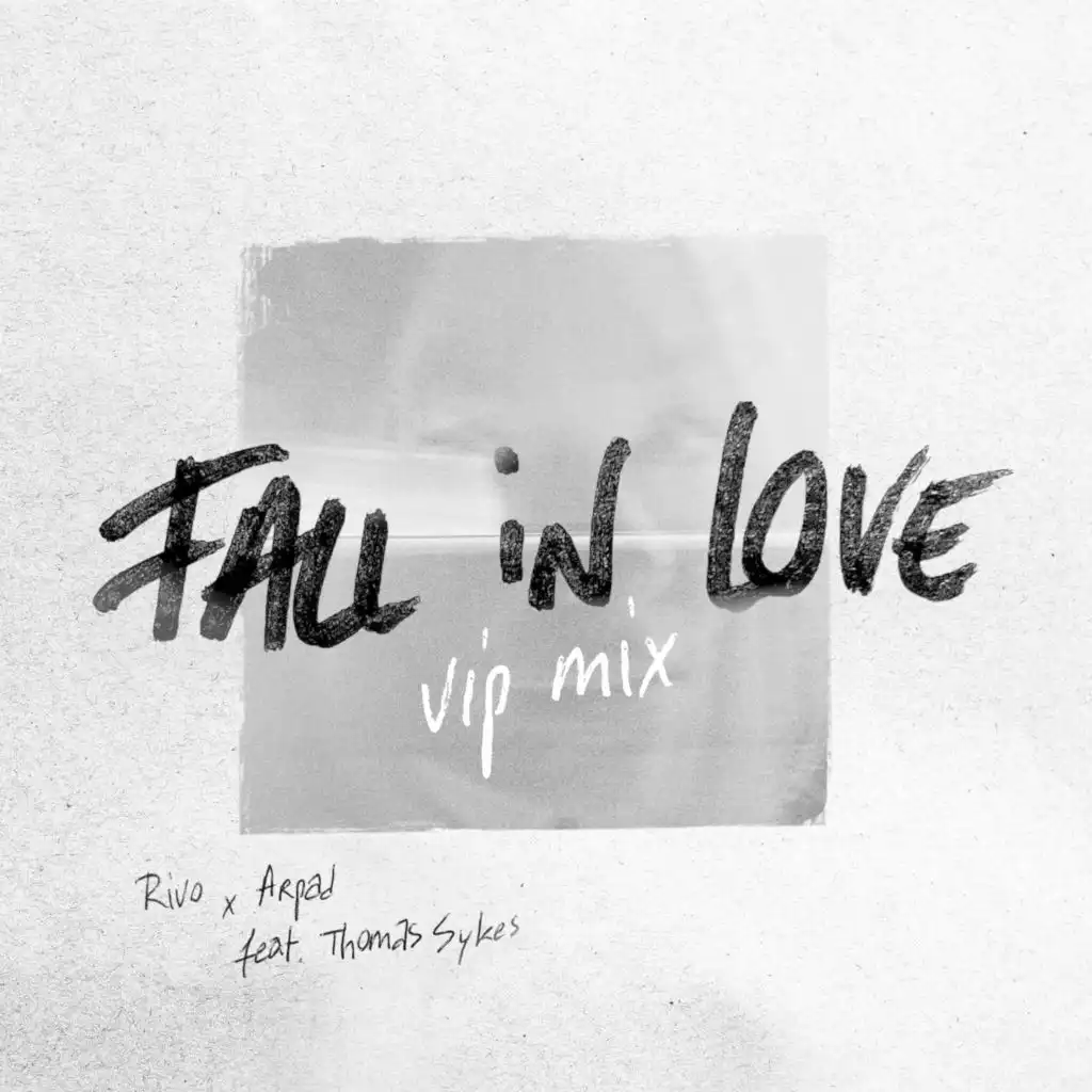 Fall in Love (VIP Mix Extended) [feat. Thomas Sykes]