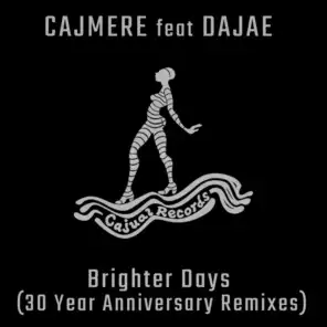 Brighter Days (30 Year Anniversary Remixes)