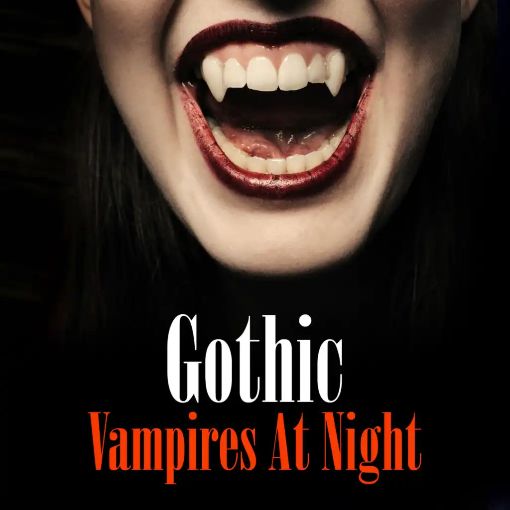 Gothic - Vampires at Night