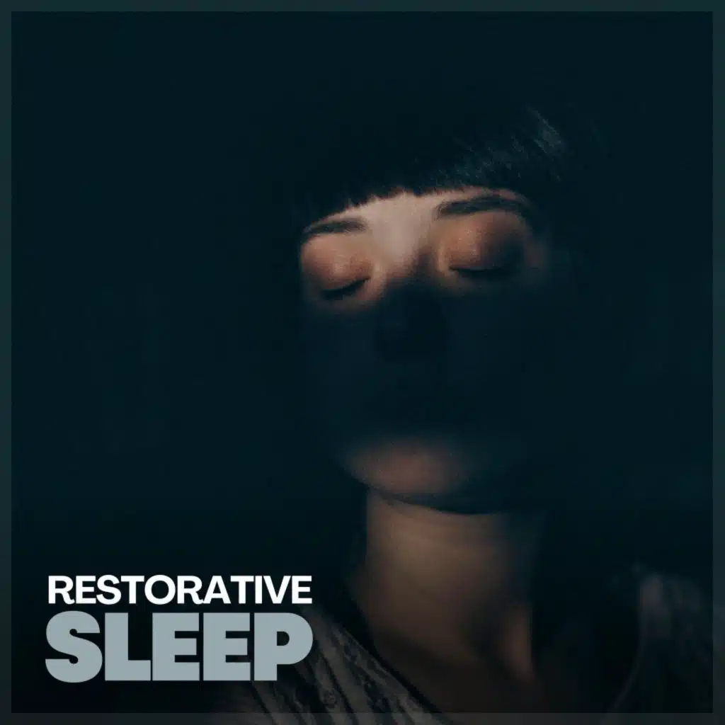 Restorative Sleep