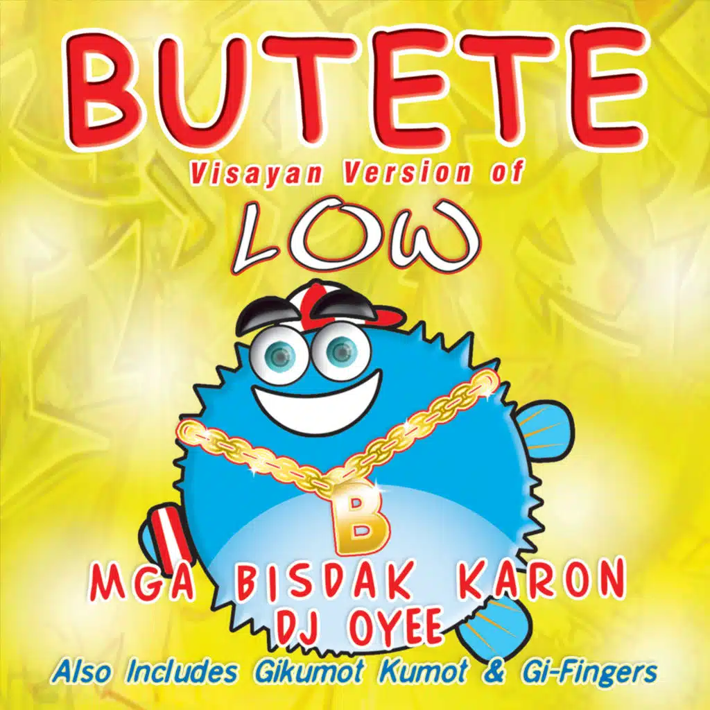 Butete Visayan Version of Low - Mga Bisdak Karon