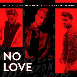 No Love (feat. Bryant Myers)