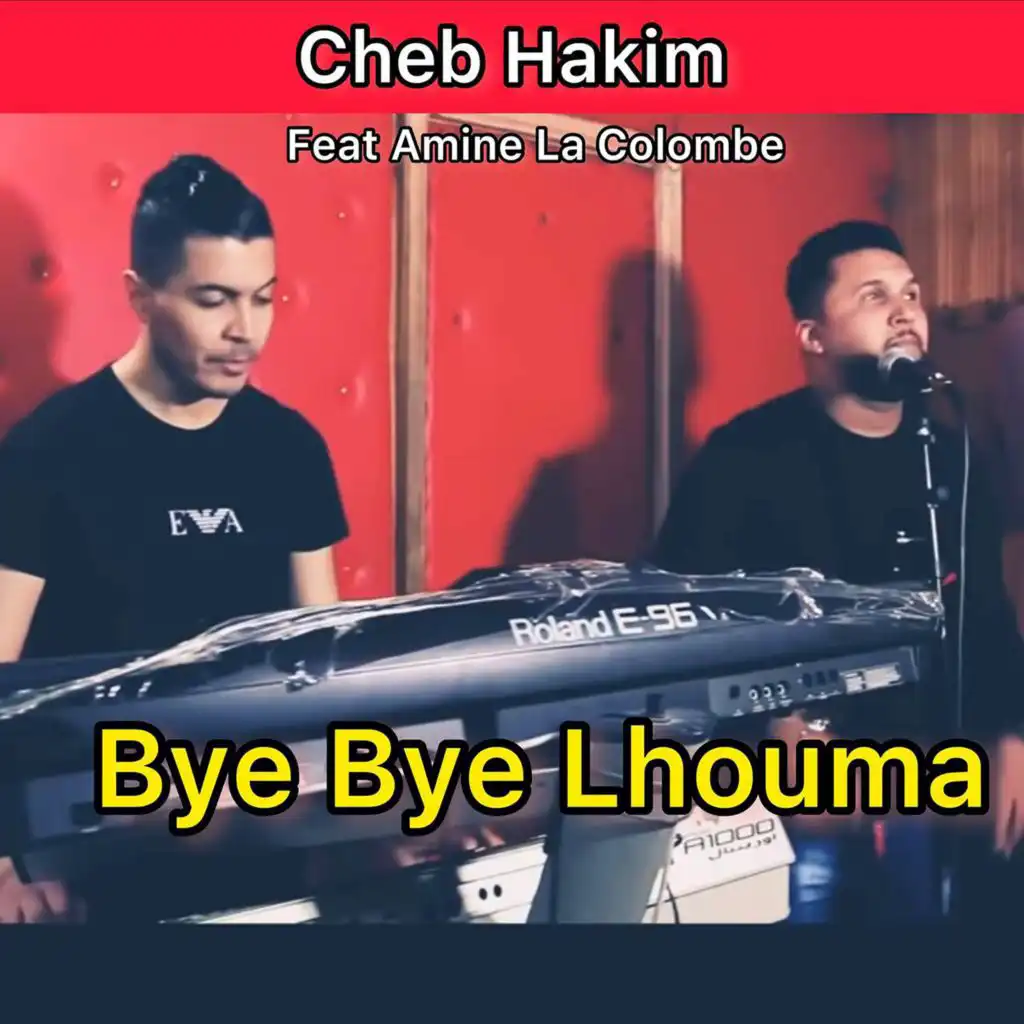 BYE BYE LHOUMA (feat. Amine La Colombe)