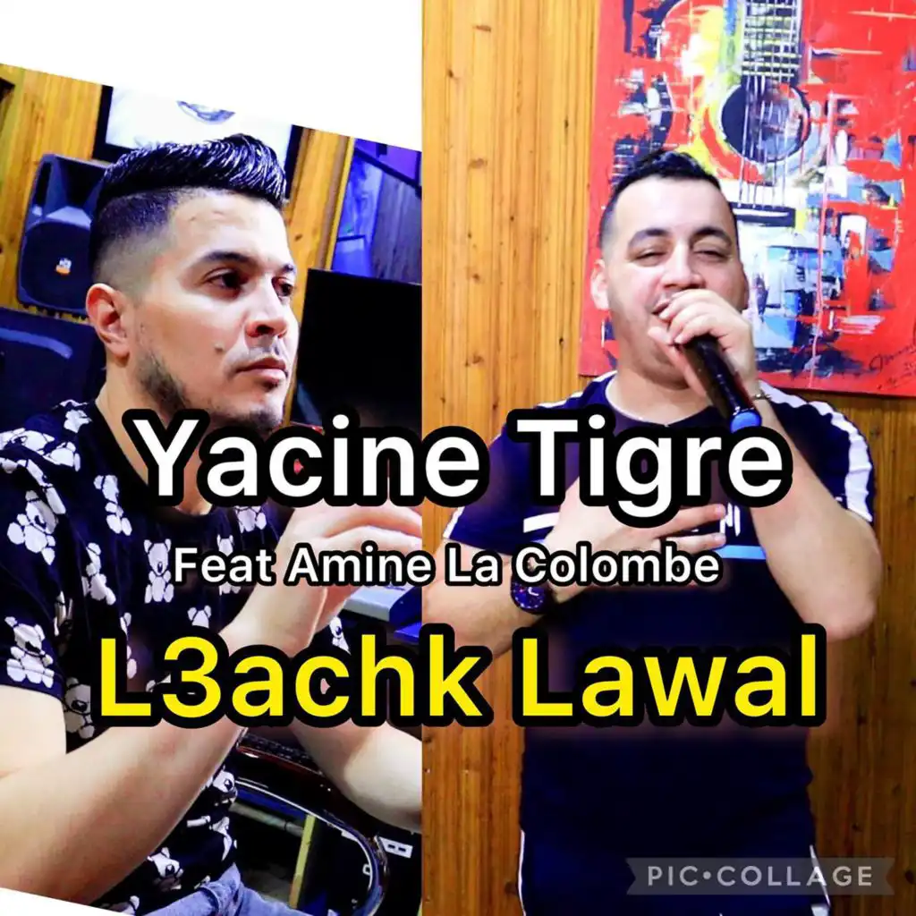 L3achk Lawel (feat. Amine La Colombe)