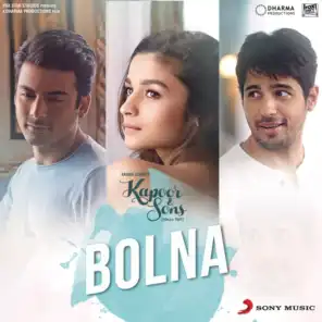 Bolna (From "Kapoor & Sons (Since 1921)")