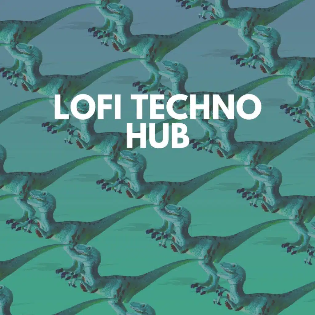 Lofi Techno Hub