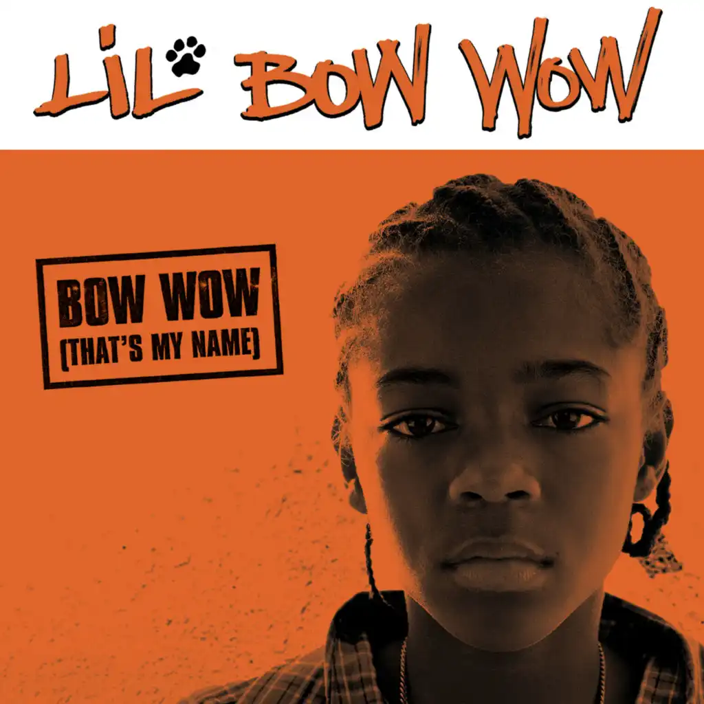Bow Wow (That's My Name) (A cappella)