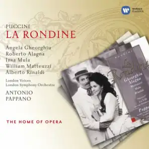 Puccini: La Rondine (feat. Alberto Rinaldi, Inva Mula, London Voices & William Matteuzzi)