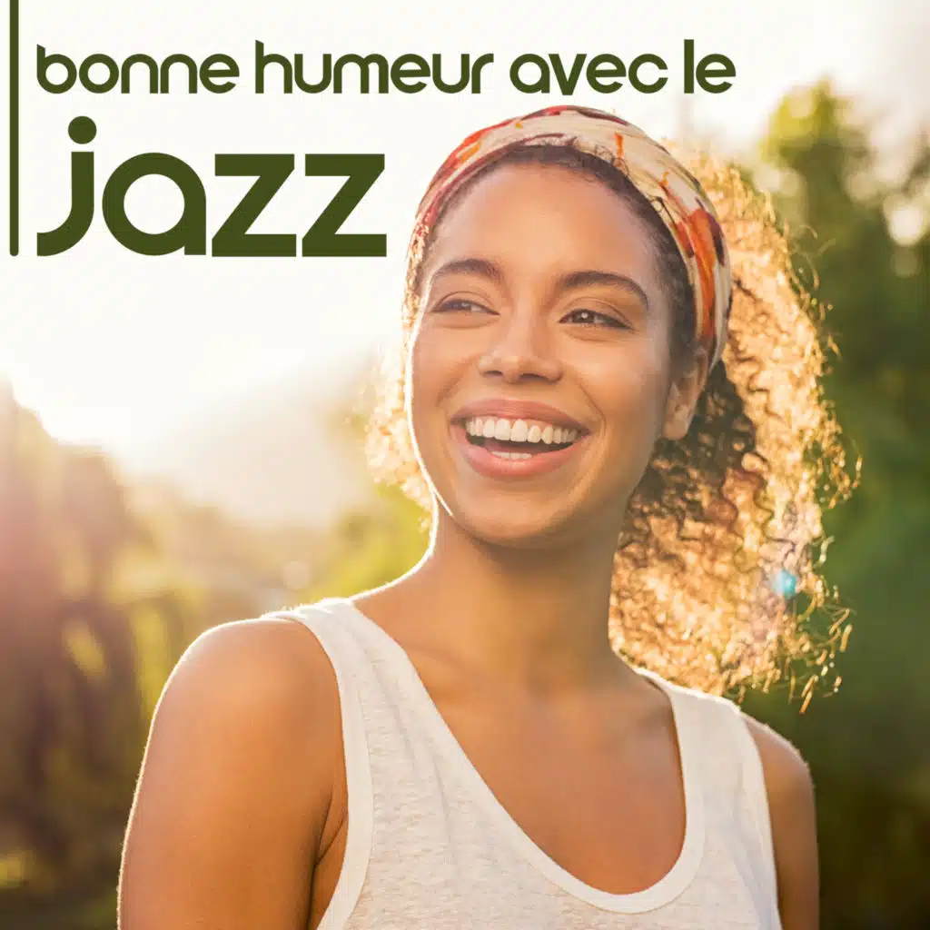 Bonne humeur avec le jazz