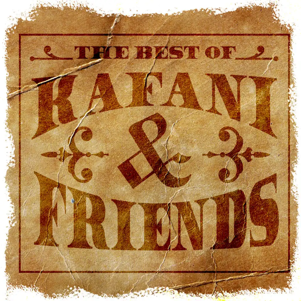 The Best of Kafani & Friends