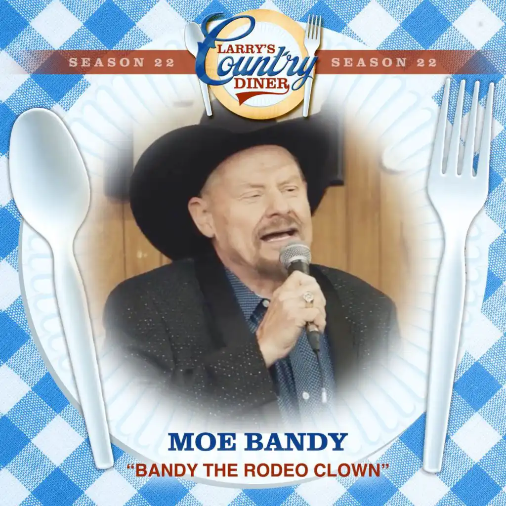 Bandy The Rodeo Clown (Larry's Country Diner Season 22)