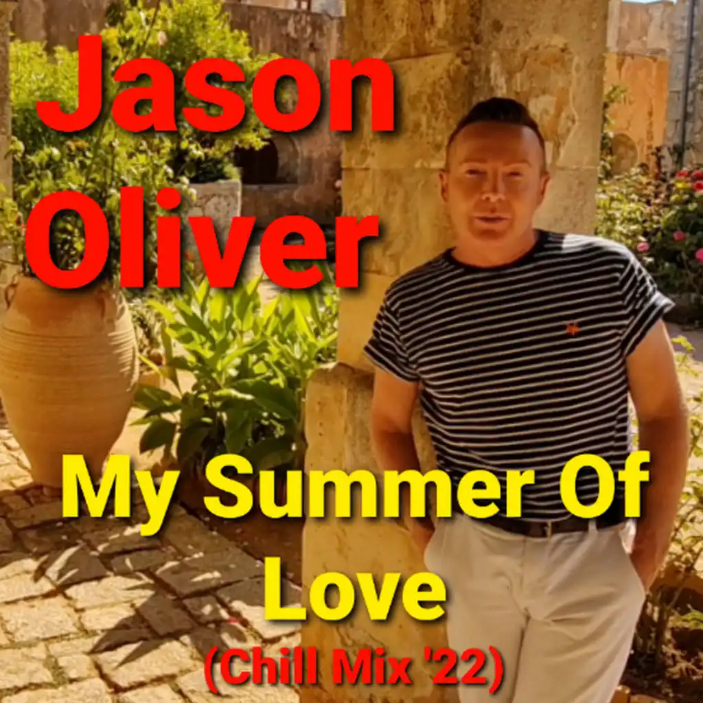 My Summer of Love (Chill Mix '22) [feat. Charlie Baxter]