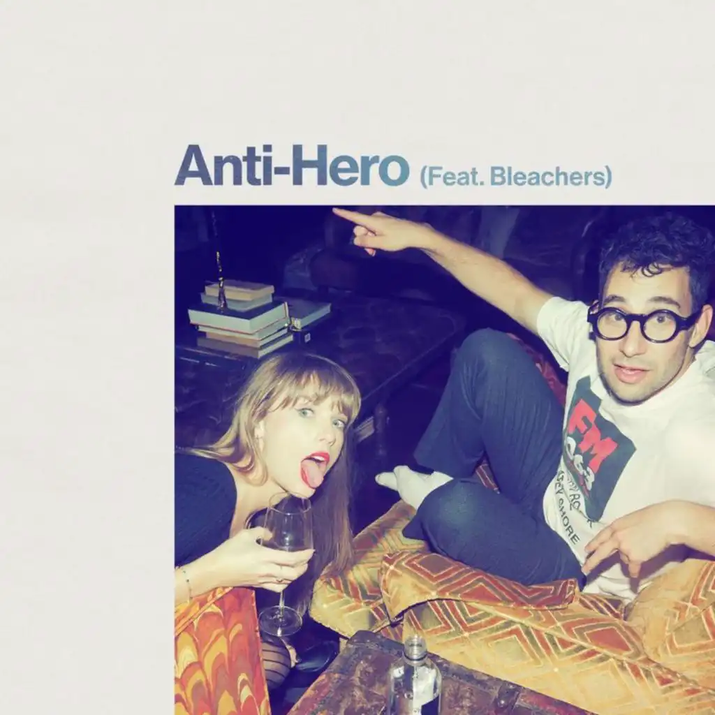 Anti-Hero (feat. Bleachers)