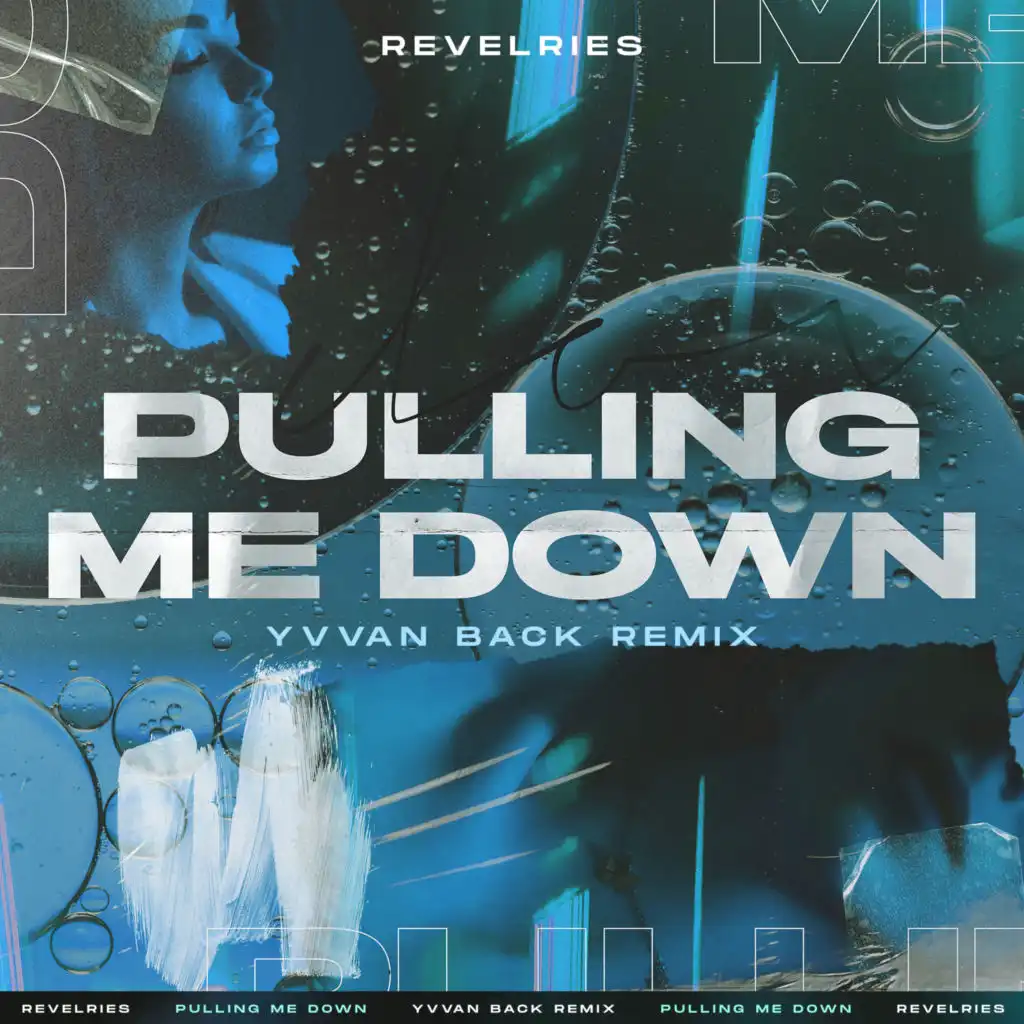 Pulling Me Down (Yvvan Back Remix)