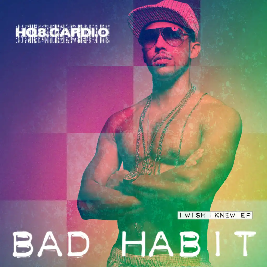 Bad Habit (David B. Club Remix Edit) [feat. Cardi O.]