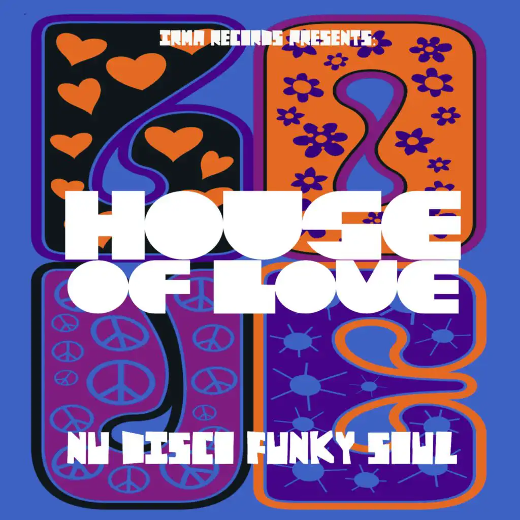 HOUSE OF LOVE (Nu Disco, Funky & Soul)
