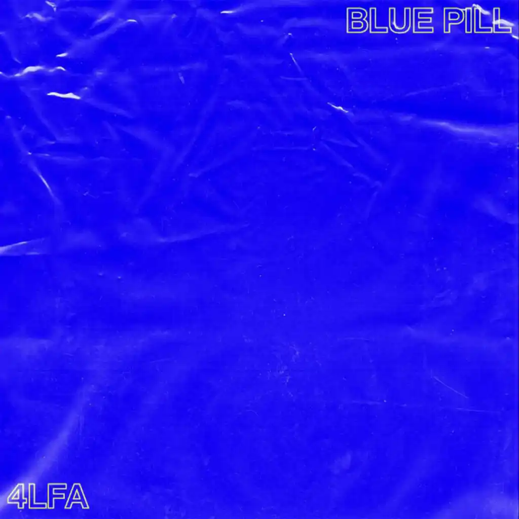 BLUE PILL