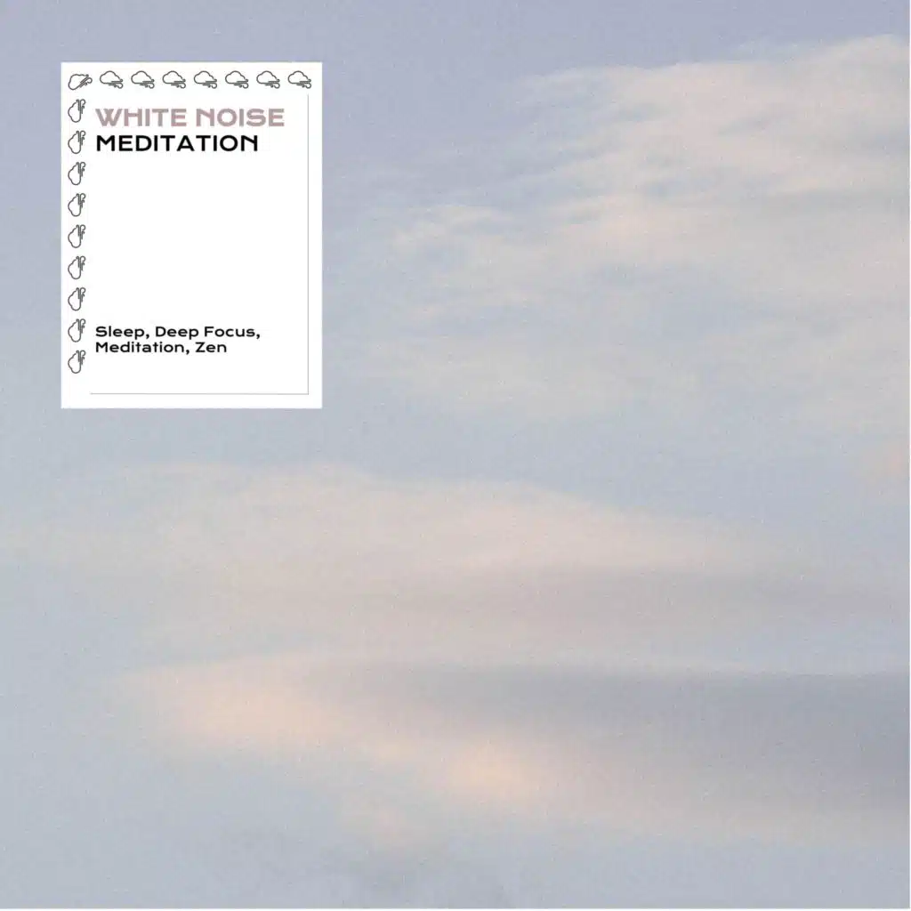 White Noise for Meditation