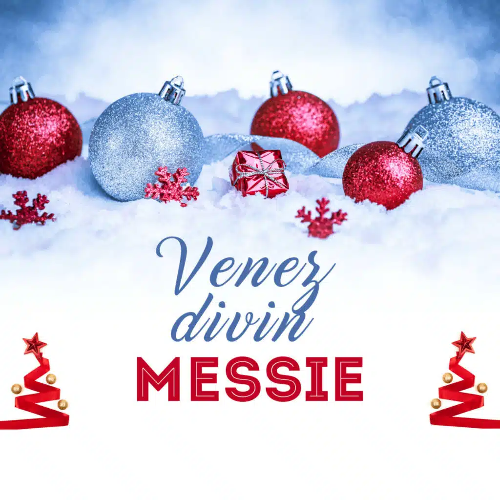 Venez divin messie