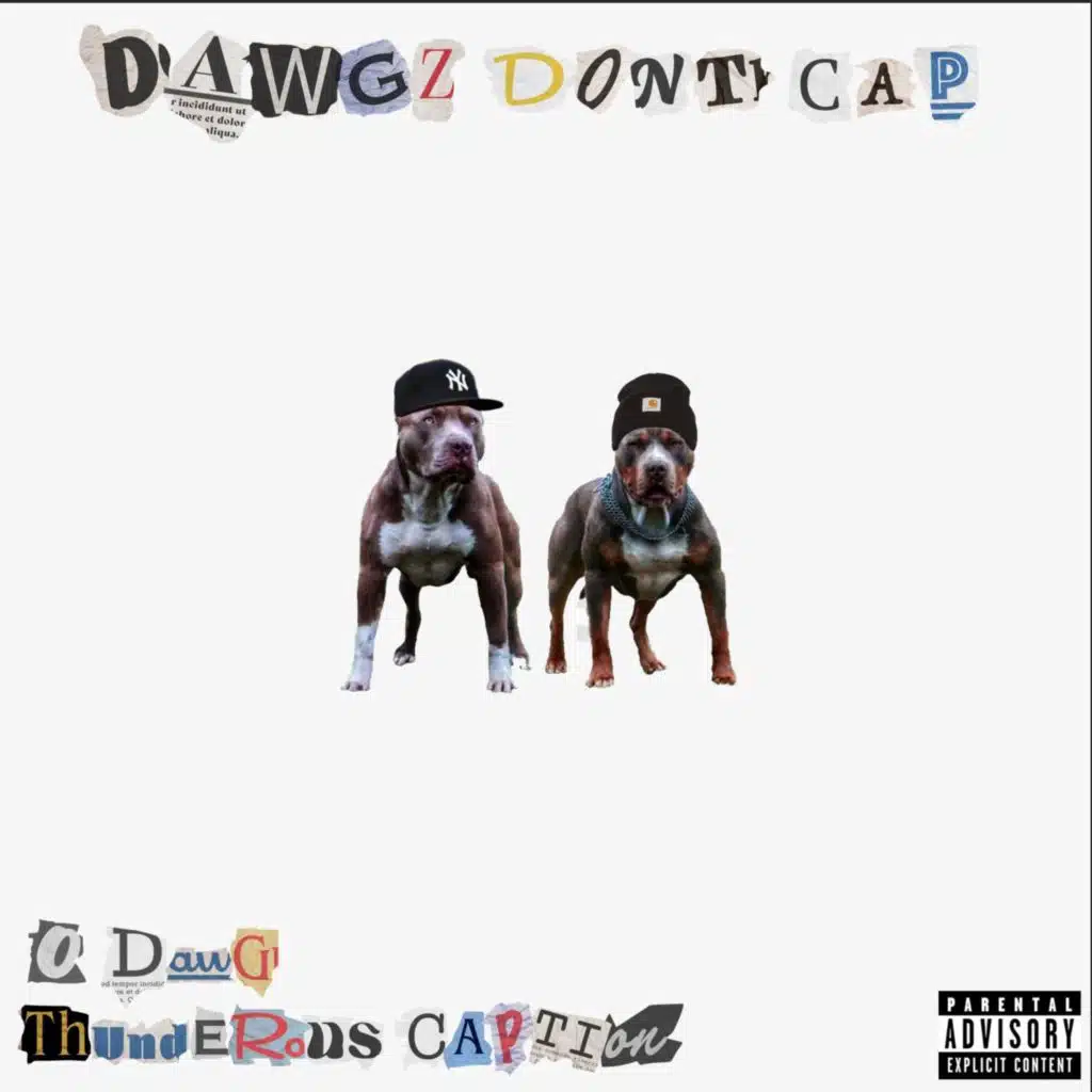 DAWGZDONTCAP THE ALBUM