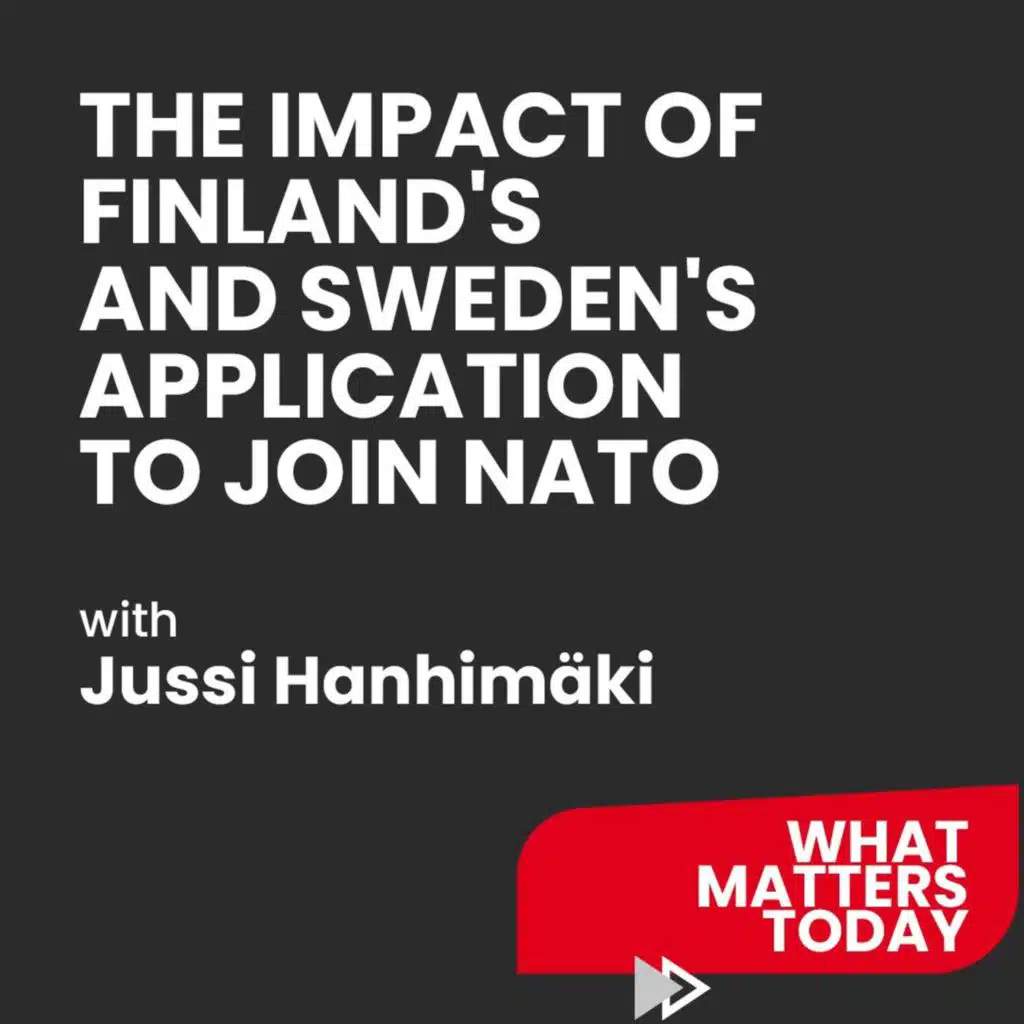 The impact of Finland's and Sweden's application to join NATO