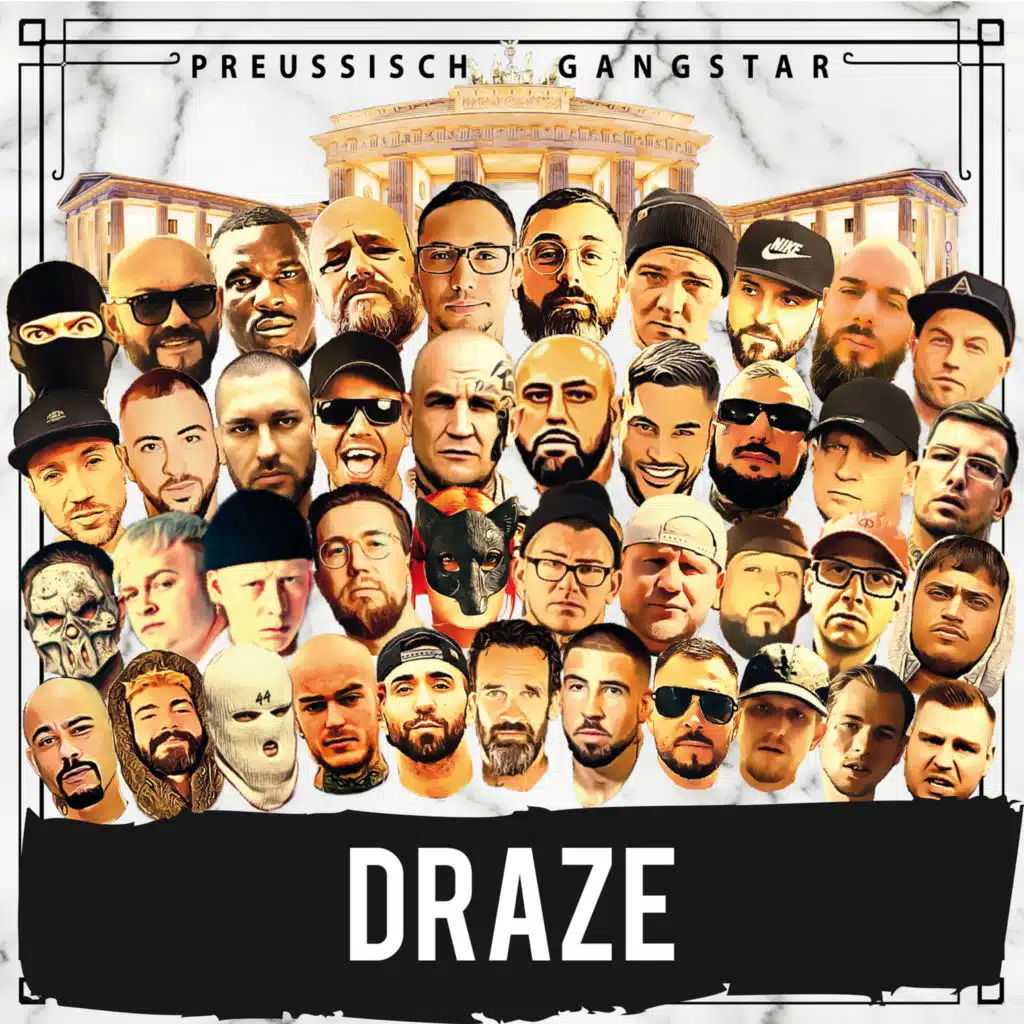 Draze & Preussisch Gangstar