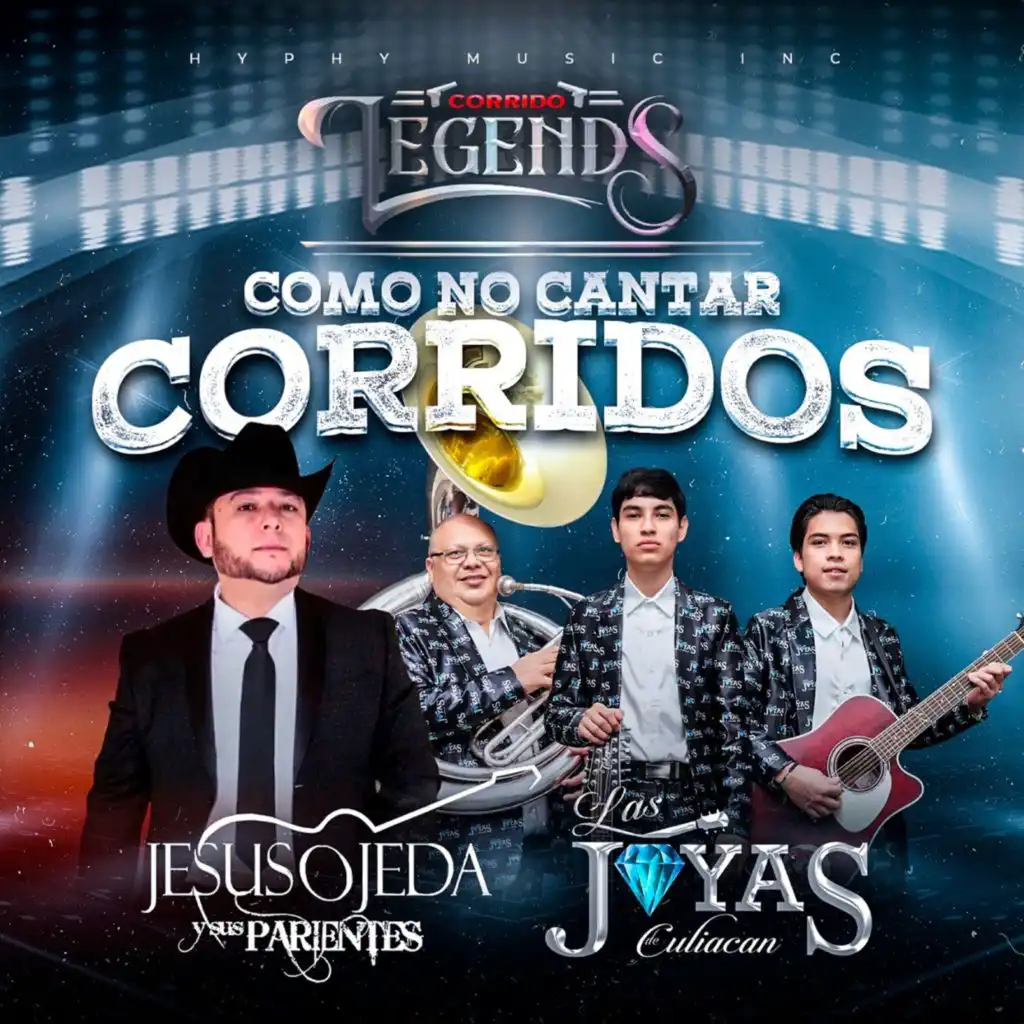 Corrido Legends & Jesus Ojeda y Sus Parientes