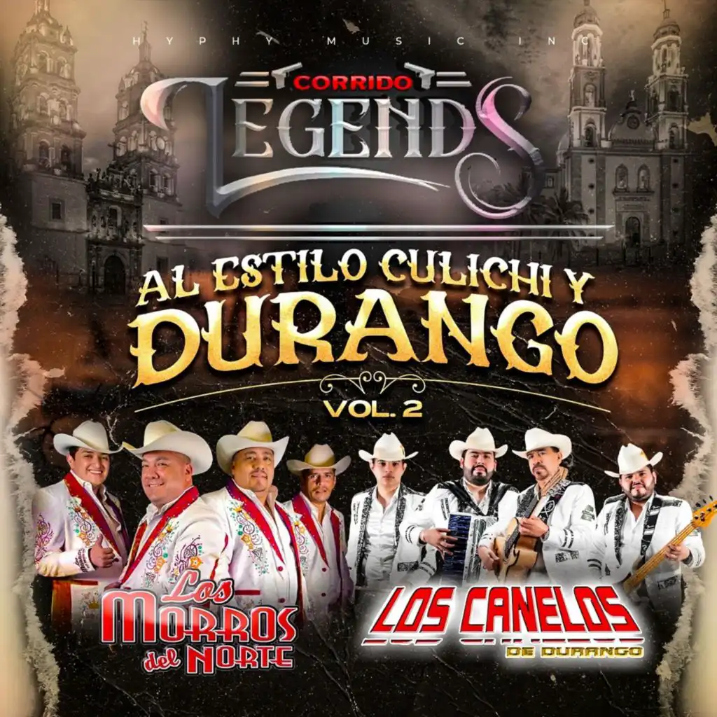 Corrido Legends & Los Canelos De Durango