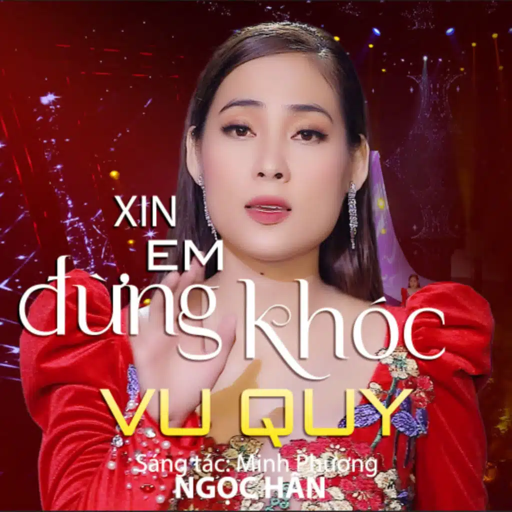 Xin Em Đừng Khóc Vu Quy