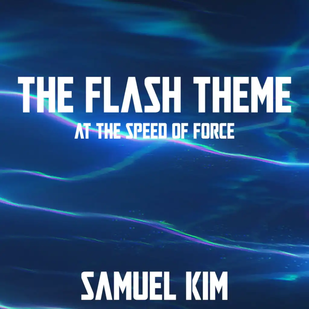 The Flash Theme (At the Speed of Force) (Cover)