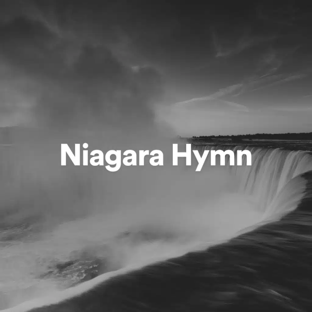 Niagara Hymn