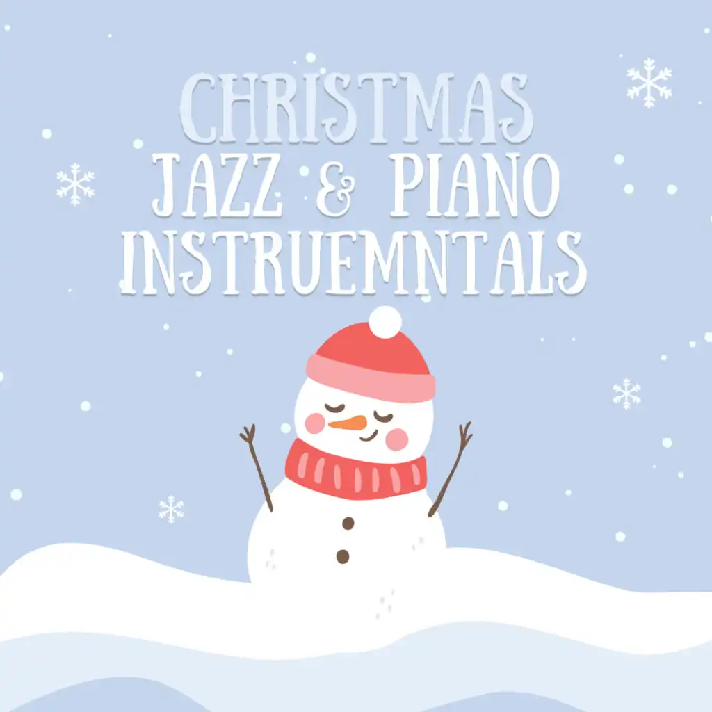 Christmas Jazz & Piano Instrumentals