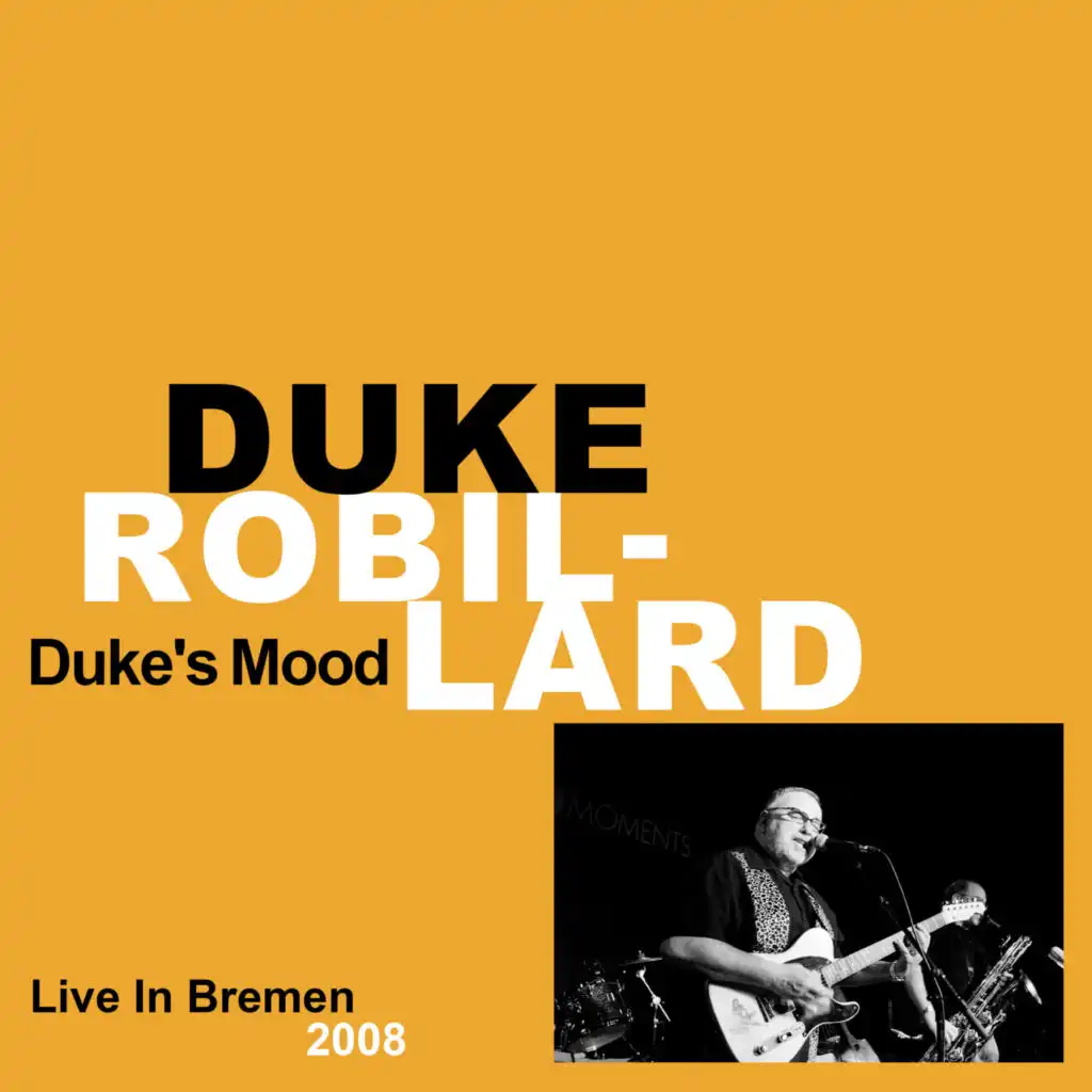 Duke's Mood (Live in Bremen, Germany, 2008)
