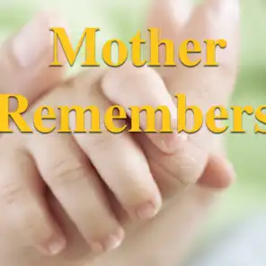 Mother Remembers
