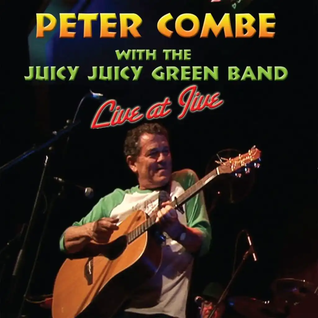 Juicy Juicy Green Grass (Recorded Live With The Juicy Juicy Green Band / Adelaide / 2008)