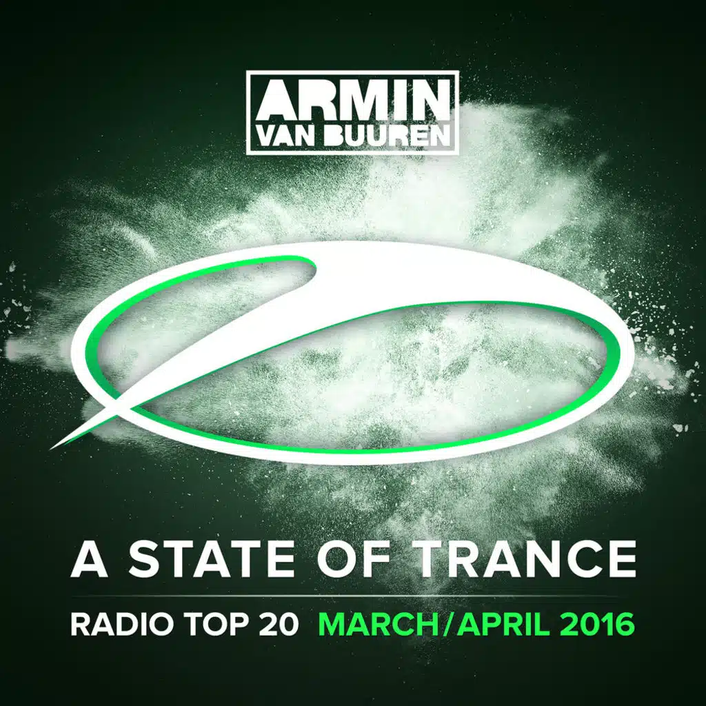 A State Of Trance Radio Top 20 - March / April 2016