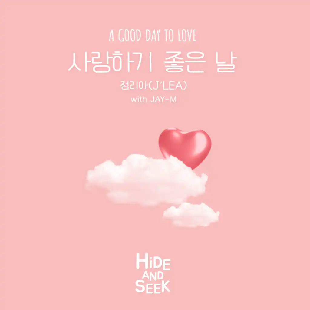 a Good Day to Love (HIDE & SEEK) [feat. JayM]