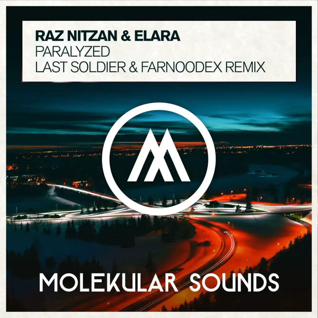 Paralyzed (Last Soldier & Farnoodex Extended Mix)