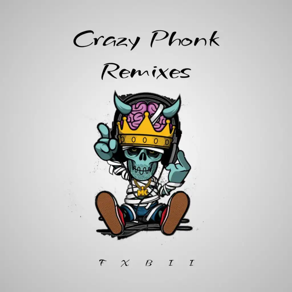Crazy Phonk Remixes