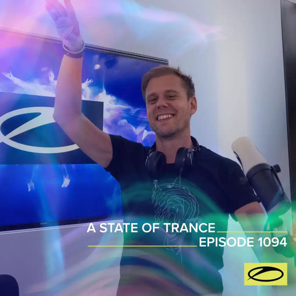 A State Of Trance (ASOT 1094) (Coming Up, Pt. 1)