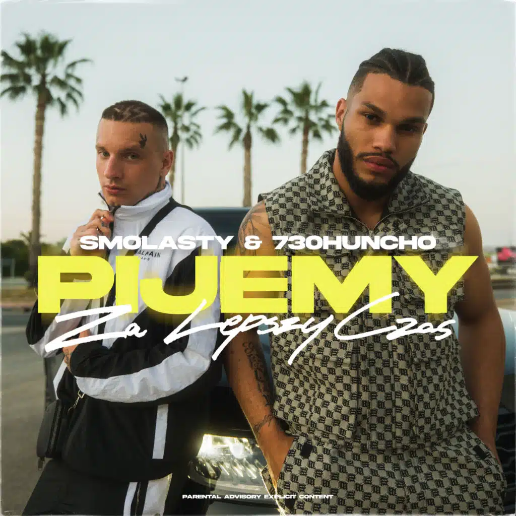 Smolasty, 730 Huncho & Nearr