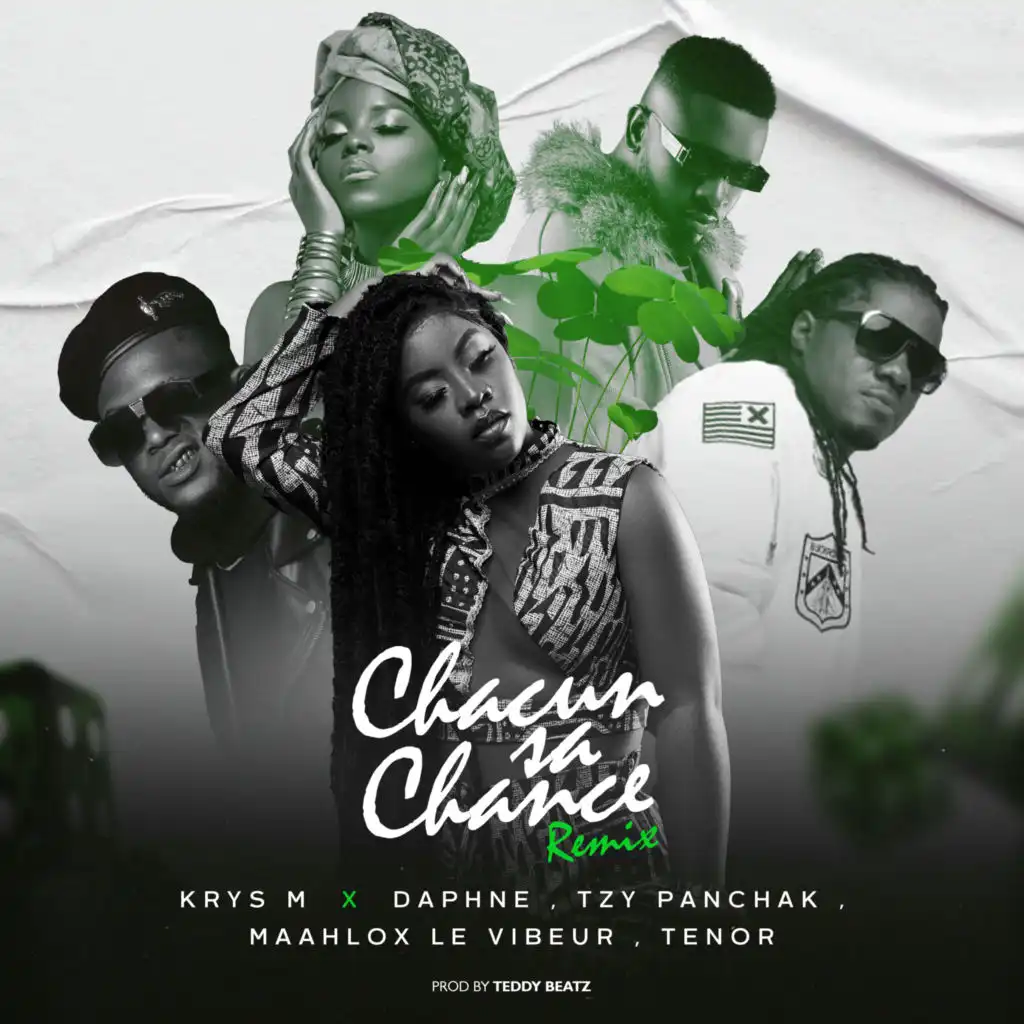 Chacun Sa Chance (Remix) [feat. Daphne, Tzy Panchak, Maahlox Le Vibeur & Tenor]