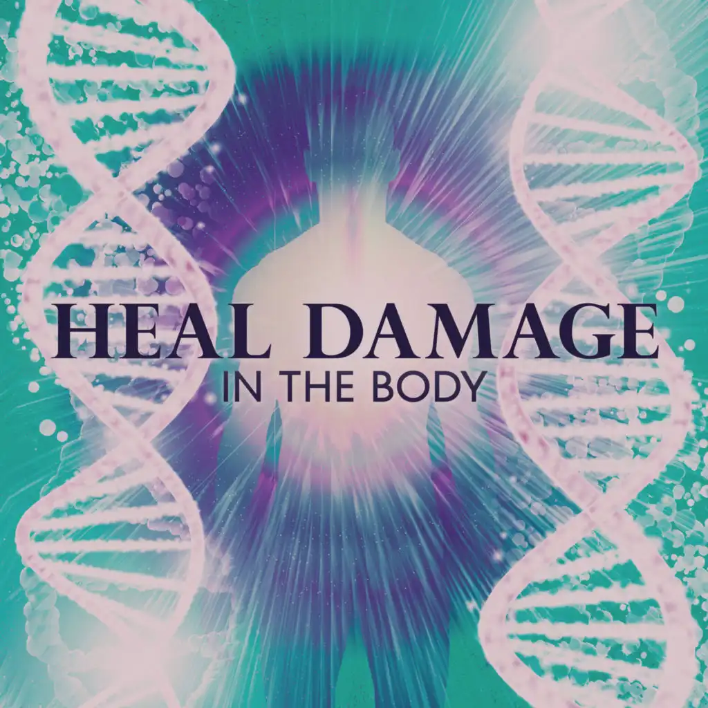 Heal Damage in the Body: 288Hz Instant Healing, Super Recovery, DNA Repair, Nerve And Cell Regeneration