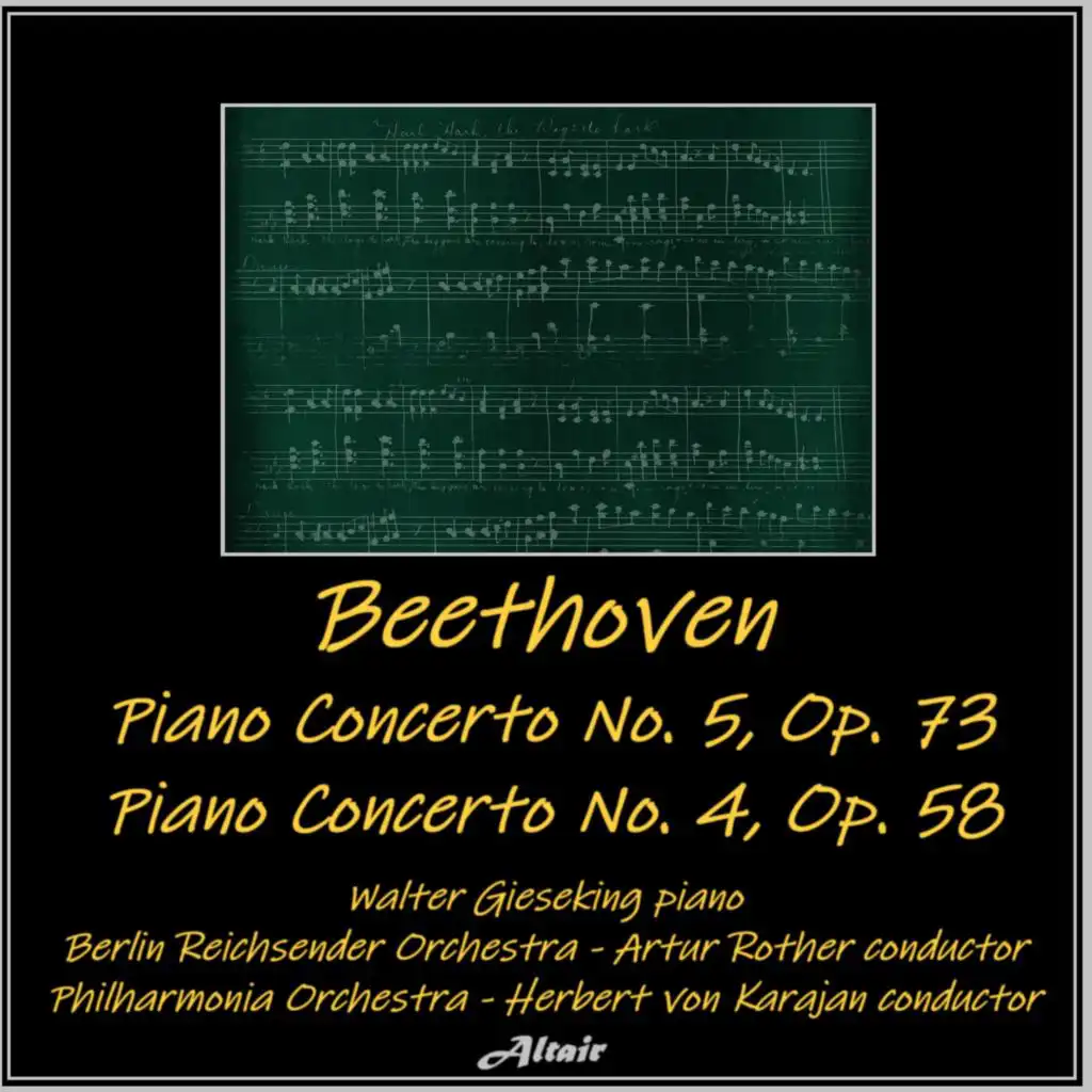 Beethoven: Piano Concerto NO. 5, OP. 73 - Piano Concerto NO. 4, OP. 58
