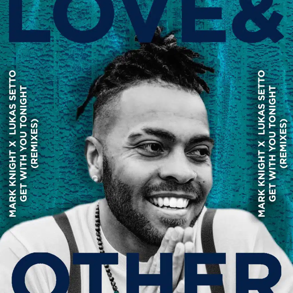 Get With You Tonight (Remixes)