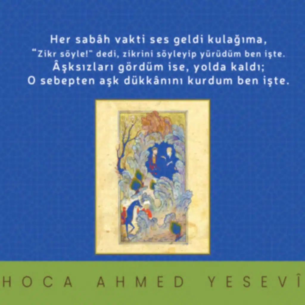 Divan-ı Hikmet • Hoca Ahmet Yesevi - 3. Hikmet