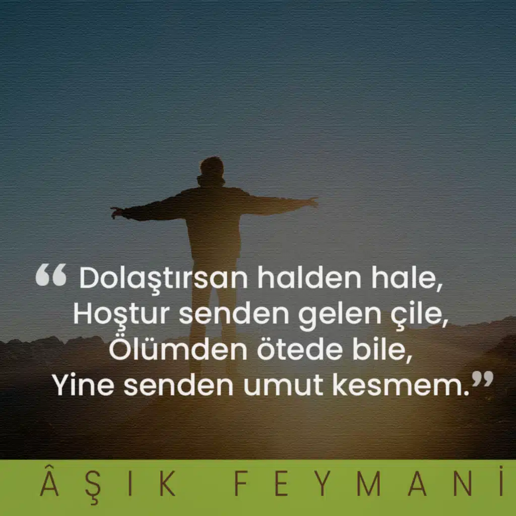 Umut Kesmem • Aşık Feymani