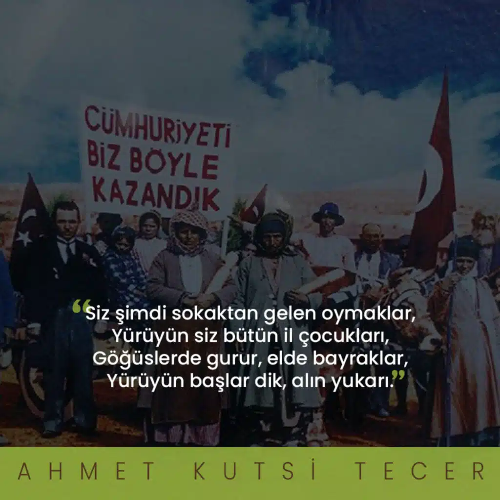 29 Ekim • Ahmet Kutsi Tecer