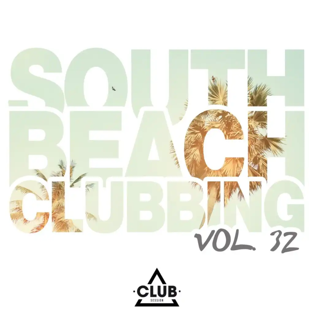 South Beach Clubbing, Vol. 32