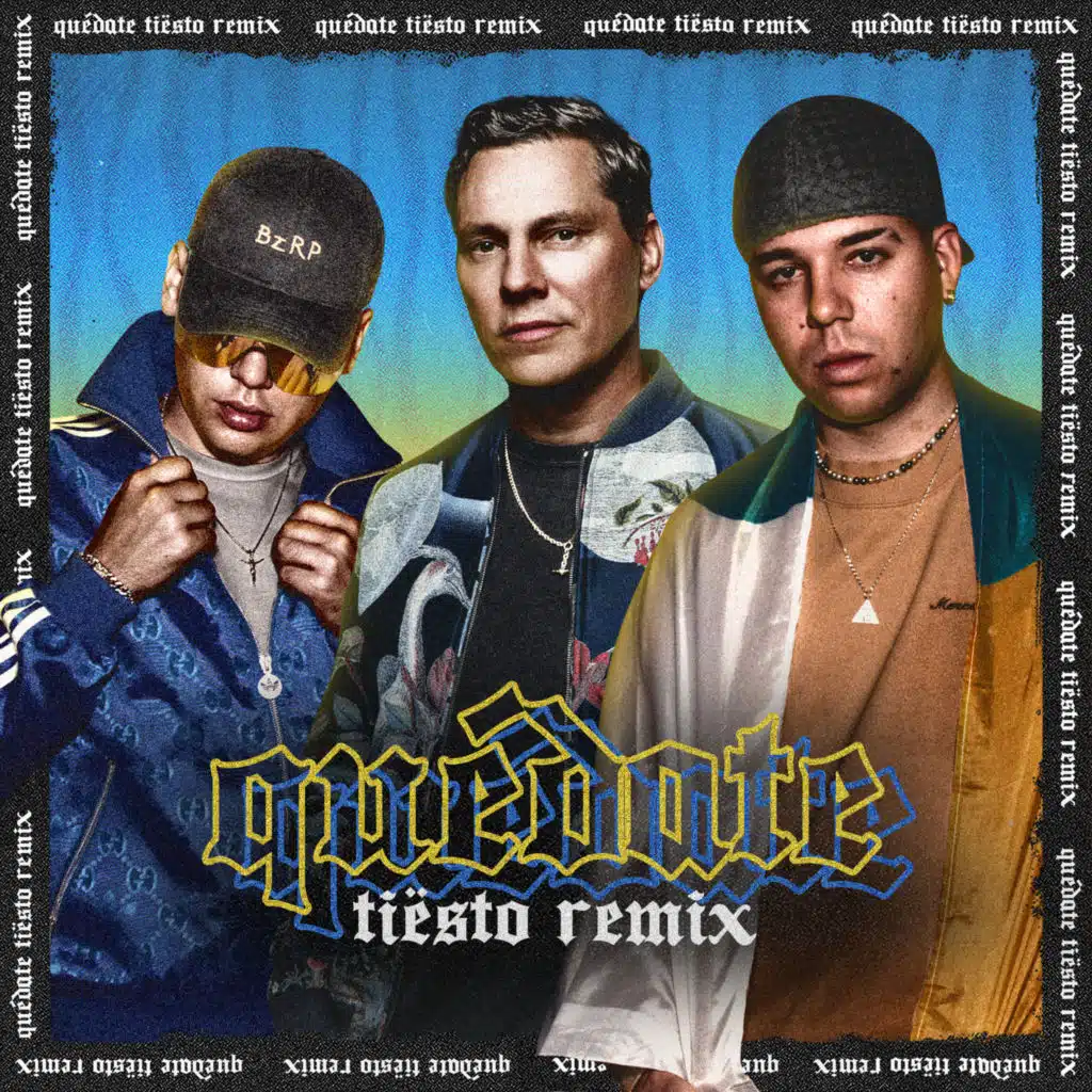 Quédate (Tiësto Remix) [feat. Tiësto]
